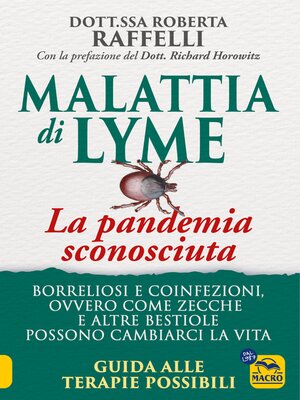 cover image of Malattia di Lyme--La pandemia sconosciuta